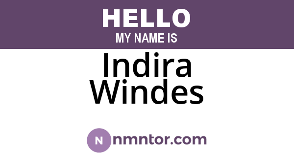 Indira Windes
