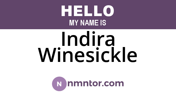 Indira Winesickle