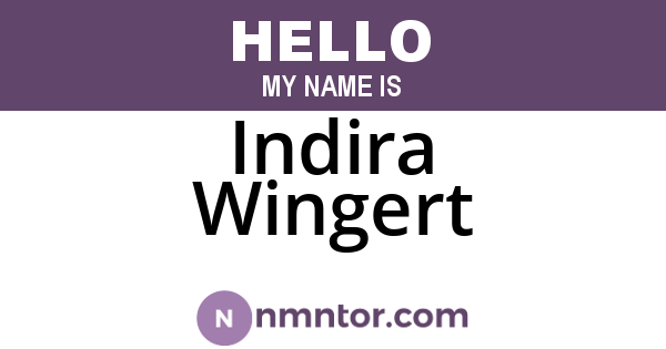 Indira Wingert