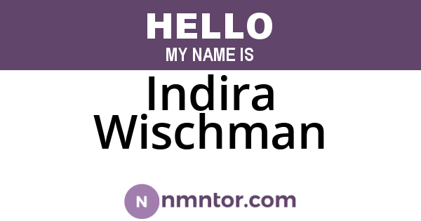 Indira Wischman