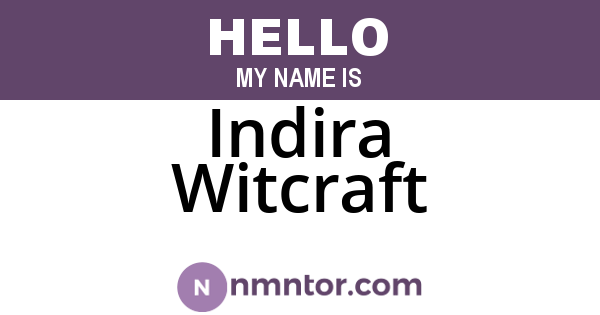 Indira Witcraft