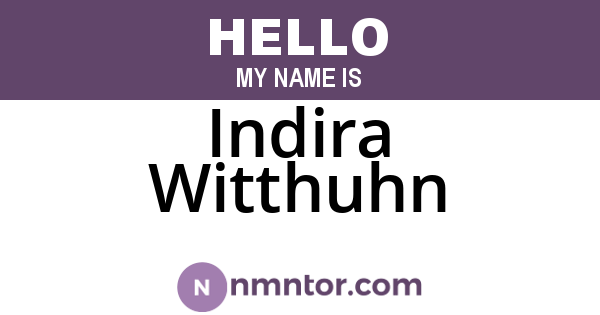 Indira Witthuhn