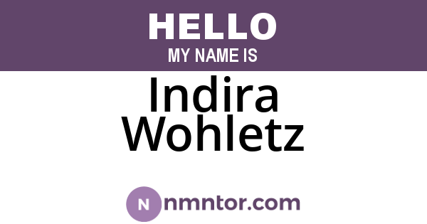 Indira Wohletz