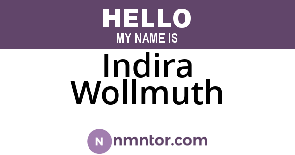 Indira Wollmuth