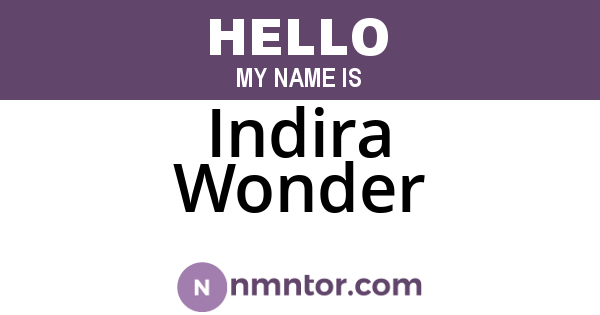 Indira Wonder