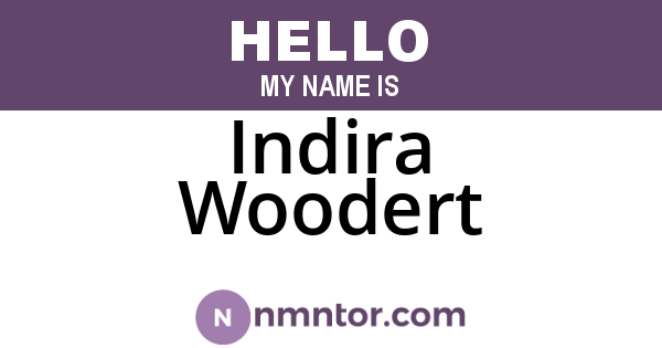 Indira Woodert