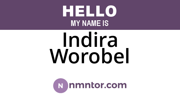 Indira Worobel