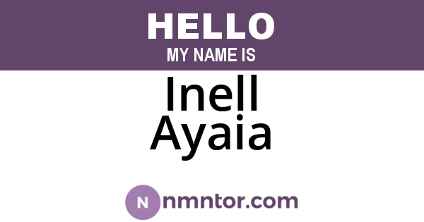 Inell Ayaia