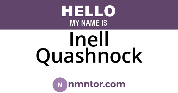 Inell Quashnock