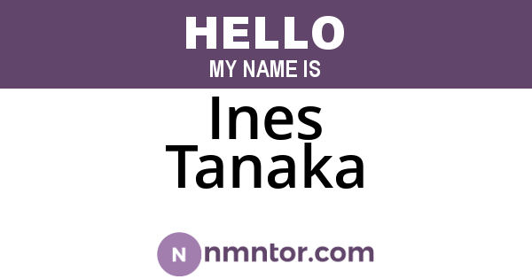Ines Tanaka