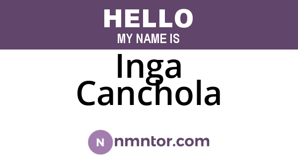 Inga Canchola