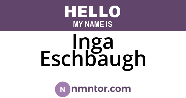 Inga Eschbaugh