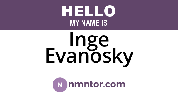 Inge Evanosky
