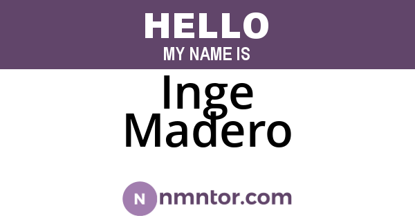 Inge Madero