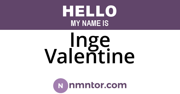 Inge Valentine