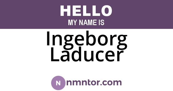 Ingeborg Laducer
