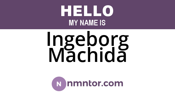Ingeborg Machida