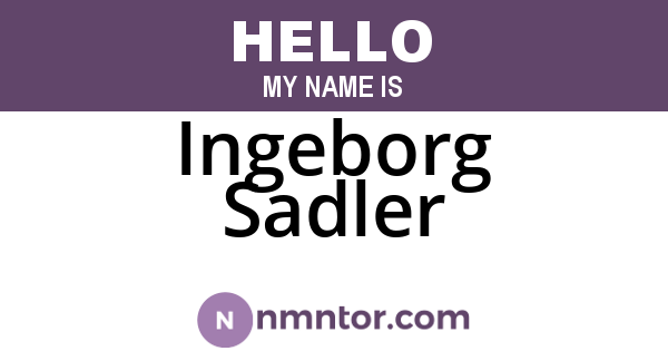 Ingeborg Sadler