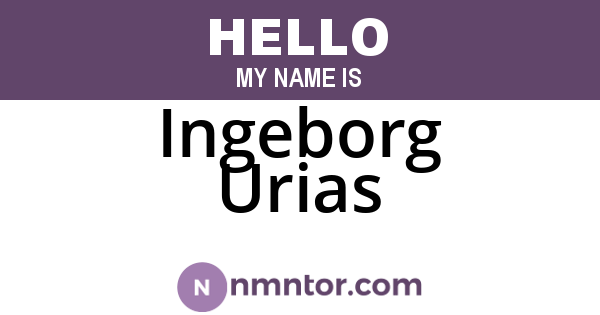 Ingeborg Urias