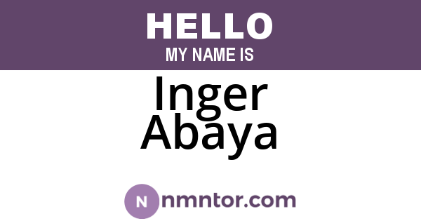 Inger Abaya