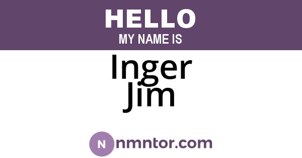 Inger Jim