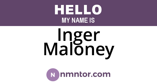 Inger Maloney