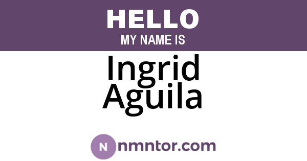 Ingrid Aguila