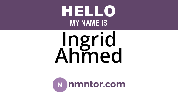 Ingrid Ahmed