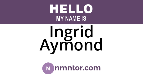 Ingrid Aymond