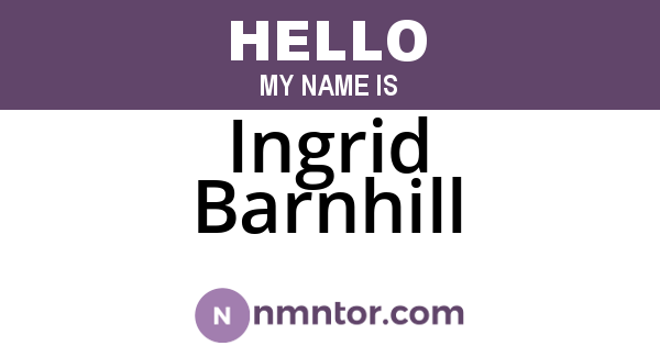 Ingrid Barnhill