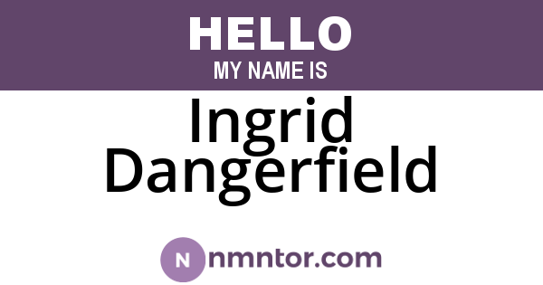 Ingrid Dangerfield