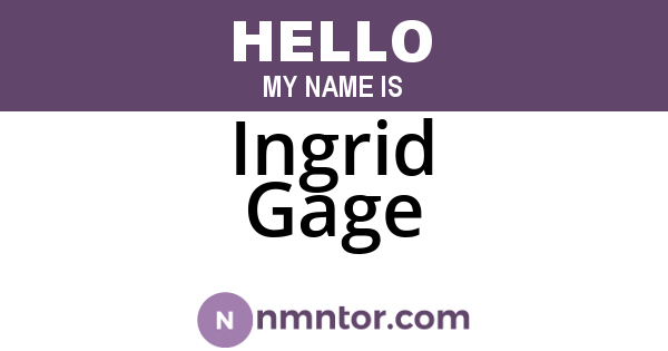 Ingrid Gage