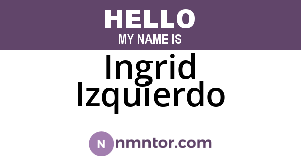 Ingrid Izquierdo
