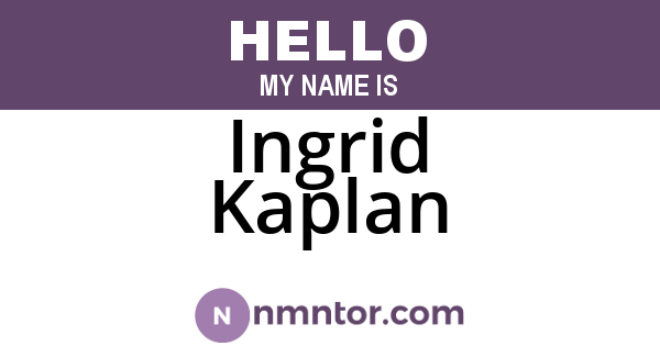 Ingrid Kaplan
