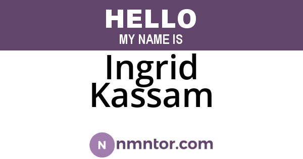 Ingrid Kassam