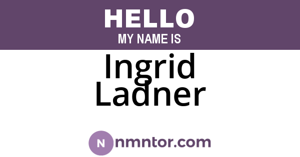 Ingrid Ladner