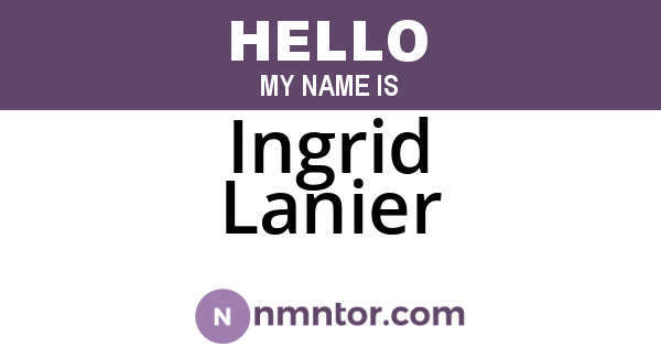 Ingrid Lanier