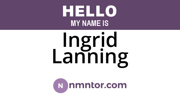 Ingrid Lanning