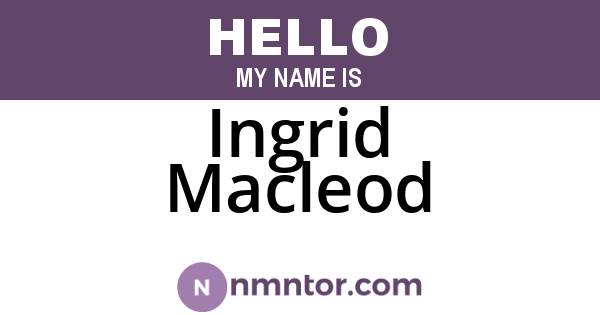 Ingrid Macleod