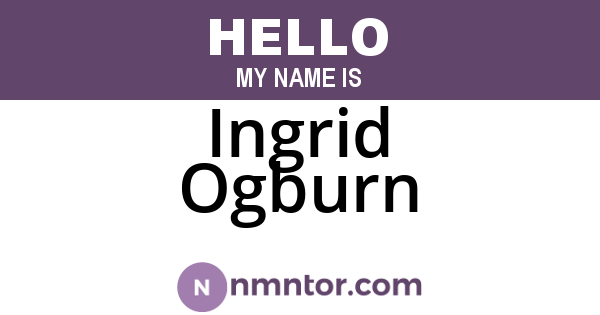 Ingrid Ogburn
