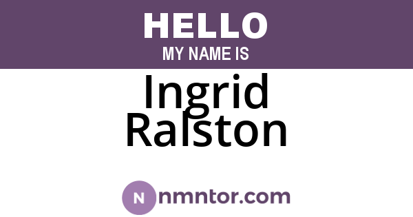 Ingrid Ralston