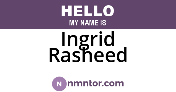 Ingrid Rasheed