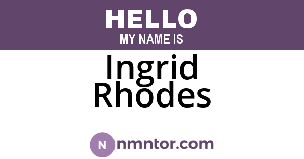 Ingrid Rhodes