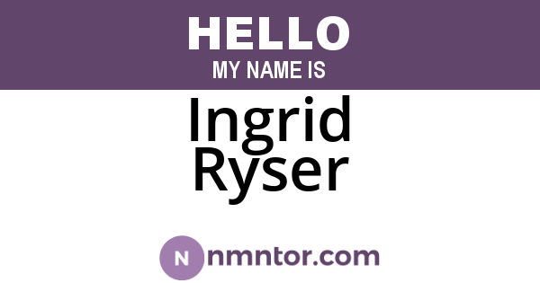 Ingrid Ryser