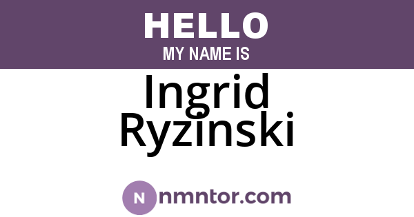 Ingrid Ryzinski