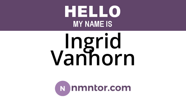 Ingrid Vanhorn