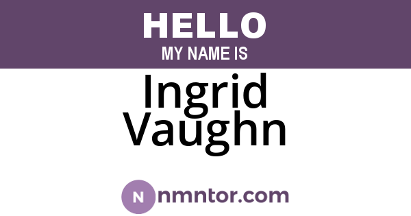 Ingrid Vaughn