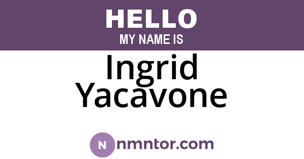 Ingrid Yacavone