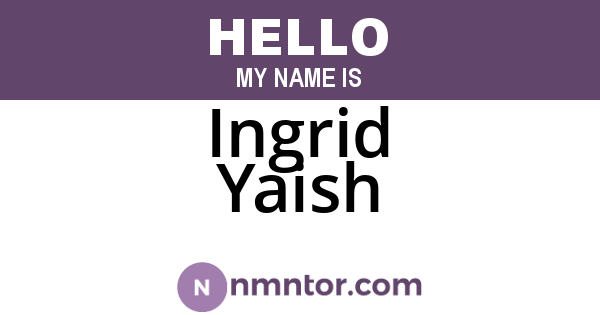 Ingrid Yaish