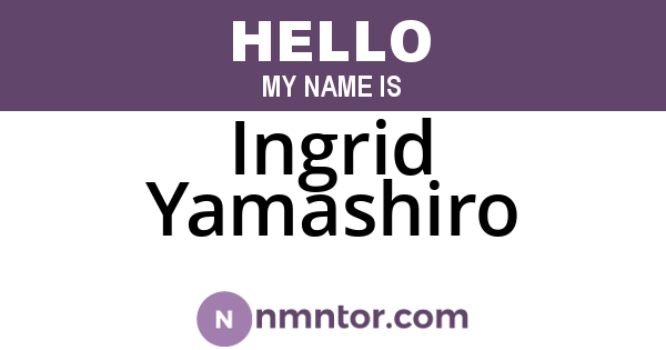 Ingrid Yamashiro